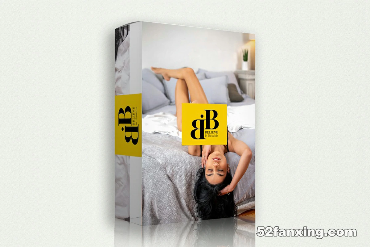 【私房摄影】Belive in Boudoir – 70种最畅销的私房闺房摆姿势教程-中英字幕