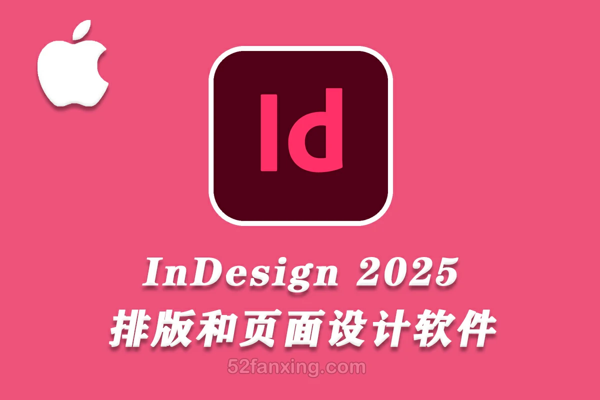 【ID】Adobe InDesign 2025 for Mac(Id2025) 20.0.0 最新中文激活版